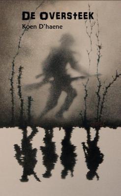 De oversteek - Koen d'Haene - Paperback (9789462660496)