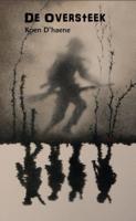 De oversteek - Koen d'Haene - Paperback (9789462660496)