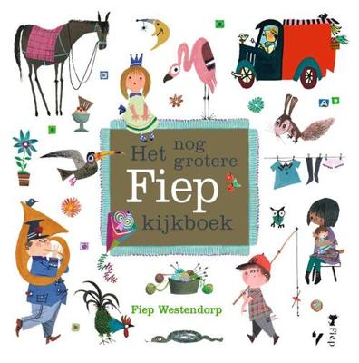 Het nog grotere Fiep kijkboek - Fiep Westendorp - Paperback (9789021422565)