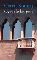 Over de bergen - Gerrit Komrij - ebook