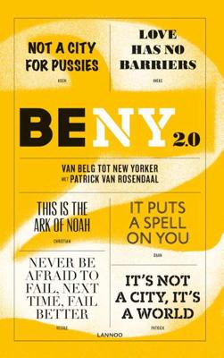 Be Ny 2.0 - Daan Bouwens, Patrick van Rosendaal - Paperback (9789401435765)