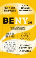 Be Ny 2.0 - Daan Bouwens, Patrick van Rosendaal - Paperback (9789401435765)