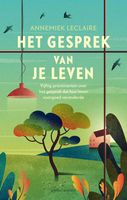 Het gesprek van je leven - Annemiek Leclaire - ebook