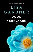 Doodverklaard - Lisa Gardner - ebook