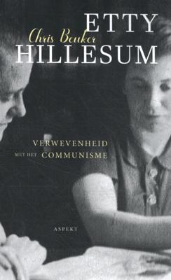 Etty Hillesum, verwevenheid met het communisme - Chris Beuker - Paperback (9789463388993) Etty Hillesum, verwevenheid met het communisme - Chris Beuker - Paperback (9789463388993)
