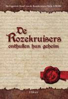 De Rozekruisers onthullen hun geheim (Paperback)