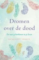Dromen over de dood - Jacqueline Voskuil - ebook