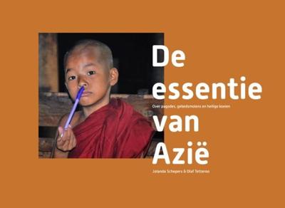De essentie van Azië - Jolanda Schepers - Hardcover (9789492723741)