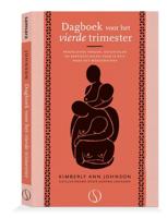 Dagboek voor het vierde trimester - Kimberley Ann Johnson - Paperback (9789493228993)