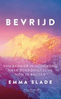 Bevrijd - Emma Slade - ebook