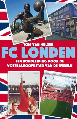 FC Londen - Tom van Hulsen - ebook