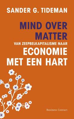 Mind over matter - Sander G. Tideman - ebook