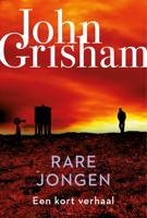Rare jongen - John Grisham - eBook (9789044978094)