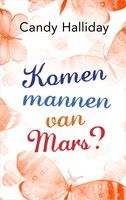 Komen mannen van Mars? - Candy Halliday - ebook - thumbnail