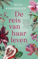 De reis van haar leven - Ruth Kornberger - ebook - thumbnail