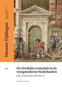 De circulaire economie in de vroegmoderne Nederlanden - - ebook