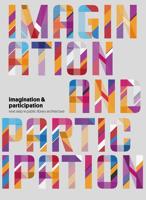 Imagination and participation - Joyce Sternheim, Rob Bruijnzeels - eBook (9789462086883)