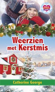 Weerzien met Kerstmis - Catherine George - ebook