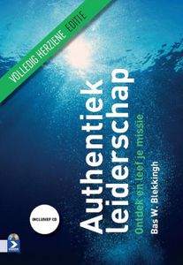 Authentiek leiderschap - Bas W. Blekkingh - ebook