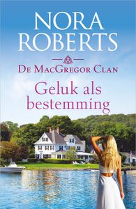 Geluk als bestemming - Nora Roberts - ebook