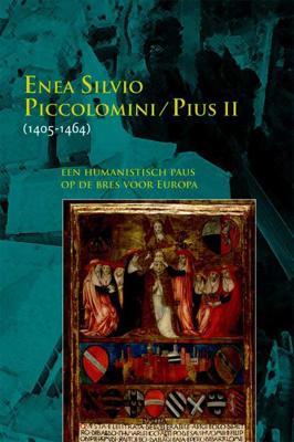 Enea Silvio Piccolomini - Pius II(1405-1464) - Enea Silvio Piccolomini - Hardcover (9789087041861)