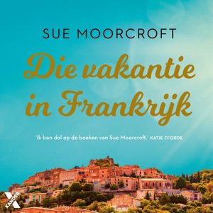 Die vakantie in Frankrijk