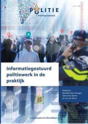 Informatiegestuurd politiewerk in de praktijk - Jan ter Mors - Paperback (9789463500067)