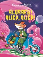Geronimo  Stilton Blubber! Bliep, bliep!