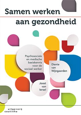 Samen werken aan gezondheid - Dienie van Wijngaarden-de Bodt, Joost van Iersel - Paperback (9789046905920) Samen werken aan gezondheid - Dienie van Wijngaarden-de Bodt, Joost van Iersel - Paperback (9789046905920)