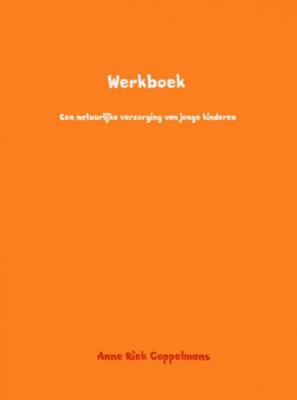Anne Riek Coppelmans Werkboek Anne Riek Coppelmans Werkboek