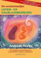 De wonderbaarlijke lever & galblaas reiniging