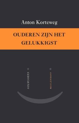 Ouderen zijn het gelukkigst - Anton Korteweg - ebook