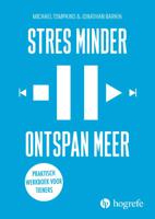 Stres minder ontspan meer (Paperback)