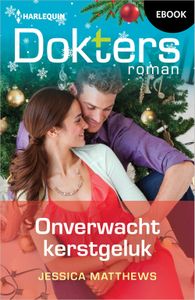 Onverwacht kerstgeluk - Jessica Matthews - ebook