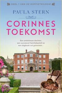 De Koffietrilogie 1 - Corinnes toekomst