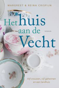 Het huis aan de Vecht - Margreet Crispijn, Reina Crispijn - ebook