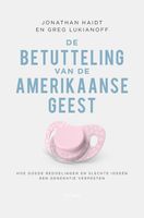 De betutteling van de Amerikaanse geest - Jonathan Haidt, Greg Lukianoff - ebook - thumbnail