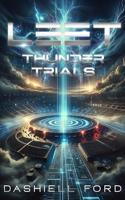 LEET: Thunder Trials (English Edition)