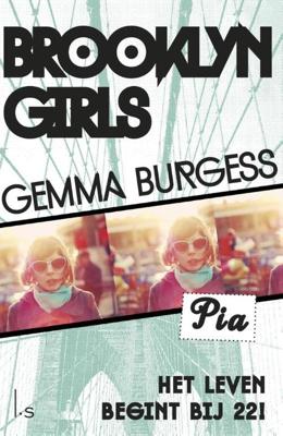 Pia, het leven begint bij 22! - Gemma Burgess - eBook (9789021809458)