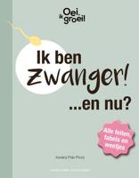 Ik ben zwanger… en nu? - Xaviera Plas-Plooij - Hardcover (9789059568853)