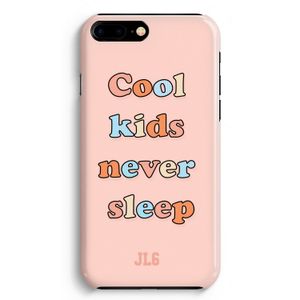 Cool Kids Never Sleep: iPhone 8 Plus Volledig Geprint Hoesje