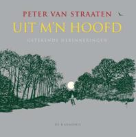 Uit m'n hoofd - Peter van Straaten - Paperback (9789463360739)