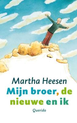 Mijn broer, de nieuwe en ik - Martha Heesen - eBook (9789045113517) Mijn broer, de nieuwe en ik - Martha Heesen - eBook (9789045113517)