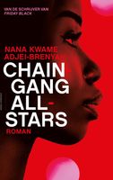 Chain Gang All Stars - Nana Kwame Adjei-Brenyah - ebook - thumbnail