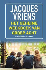 Het geheime weekboek van groep acht - Jacques Vriens - ebook