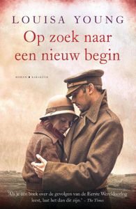 Op zoek naar een nieuw begin - Louisa Young - ebook