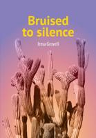 Bruised to silence - Irma Grovell - eBook (9789492010186)