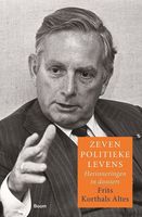 Zeven politieke levens - Frits Korthals Altes - ebook