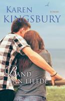 Band van liefde - Karen Kingsbury - eBook (9789029723961)
