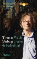 Wat is precies de bedoeling? - Thomas Verbogt - ebook - thumbnail